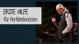 Erste Hilfe für Perfektionisten